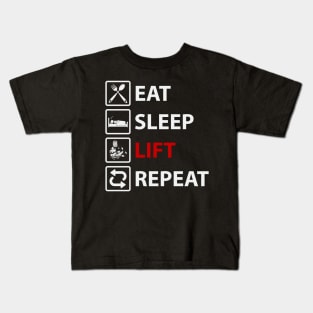 Eat Sleep Lift Repeat | Motivational & Inspirational | Gift or Present for Gym Lovers Kids T-Shirt